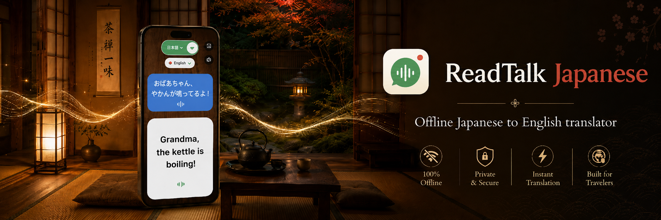 ReadTalk Japanese banner: a phone in a lamplit tatami tea room showing 'おばあちゃん、やかんが鳴ってるよ！' translated to big English text 'Grandma, the kettle is boiling!', next to the ReadTalk Japanese logo and the words Offline Japanese to English translator.